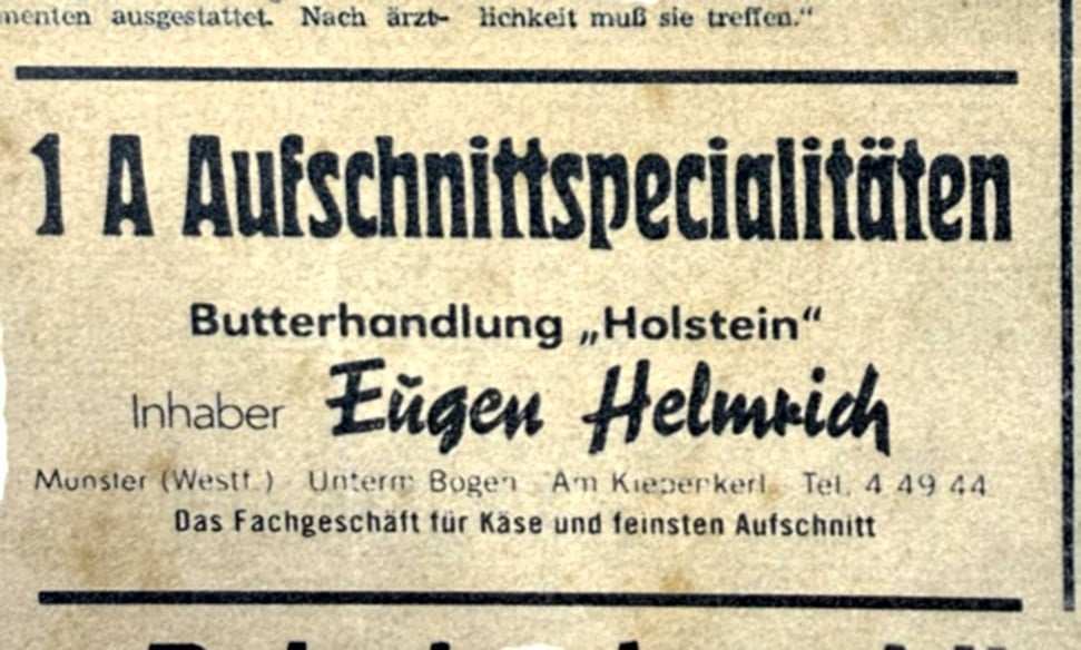 Aus dem Familienbuch: Zeitungsanzeige der Butterhandlung „Holstein“, das Fachgeschäft für Käse und feinsten Aufschnitt